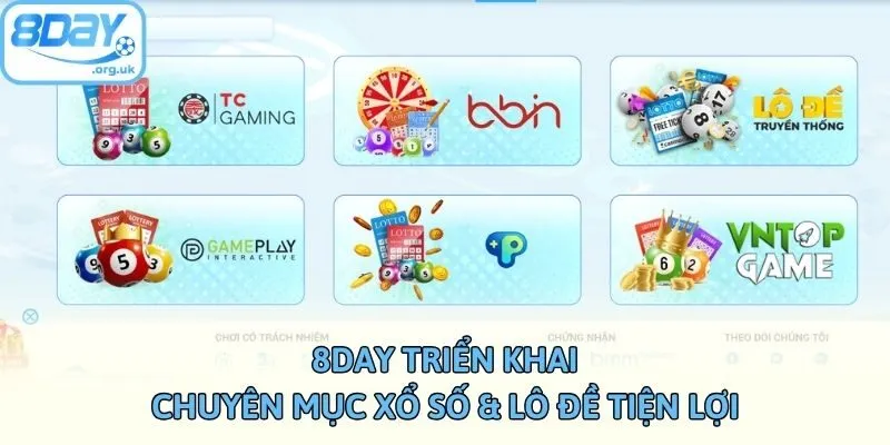 8DAY triển khai chuyên mục xổ số & lô đề tiện lợi