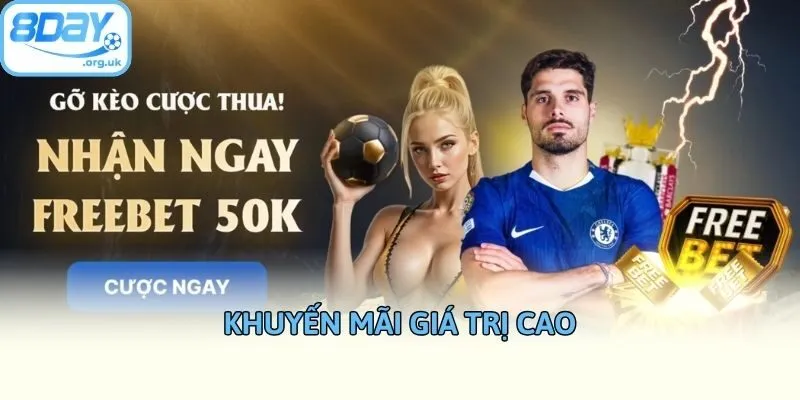 Khuyến mãi giá trị cao