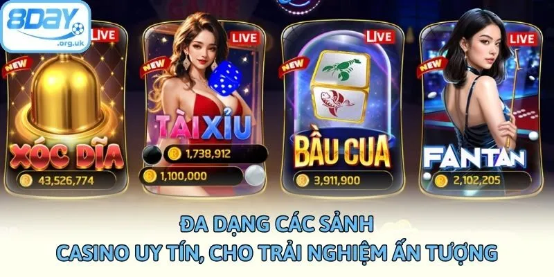 Đa dạng các sảnh casino uy tín, cho trải nghiệm ấn tượng