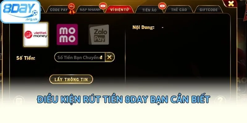 Điều kiện rút tiền 8DAY bạn cần biết