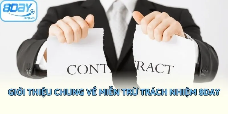 Giới thiệu chung về miễn trừ trách nhiệm 8day
