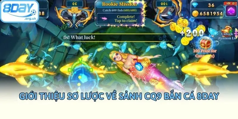 Giới thiệu sơ lược về sảnh CQ9 bắn cá 8DAY