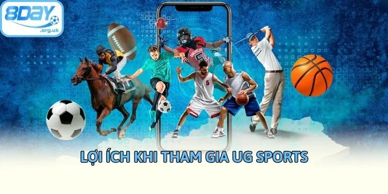 Lợi ích khi tham gia UG Sports